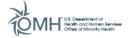 Logo for The U.S Department of Health and Human Services Office of Minority Health