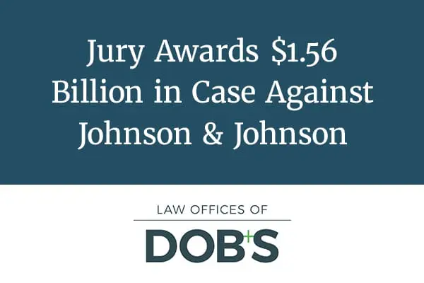 Text on a blue background reads "Jury Awards $1.56 Billion in Case Against J&J"
