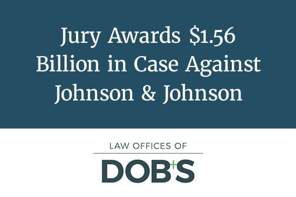 Text on a blue background reads "Jury Awards $1.56 Billion in Case Against J&J"